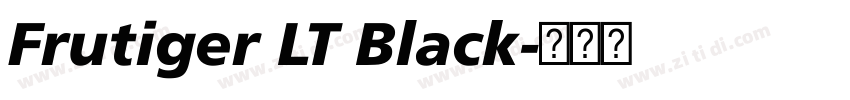 Frutiger LT Black字体转换 Frutiger LT Black字体转换